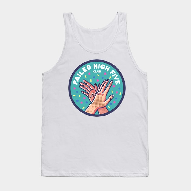 Failed High Five Club Tank Top by Fine Time Studios